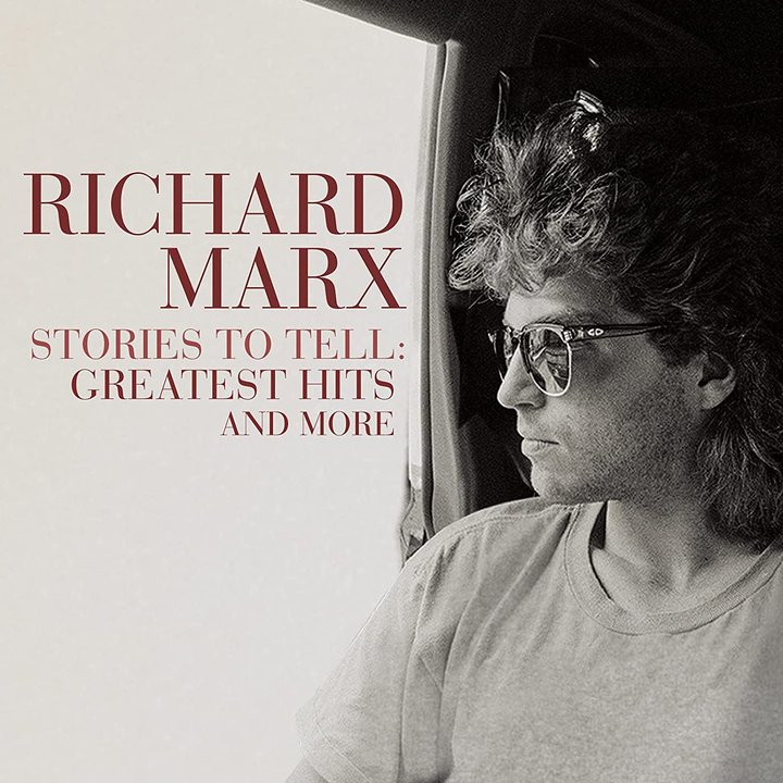Richard Marx - Stories To Tell: Greatest Hits and More LP image